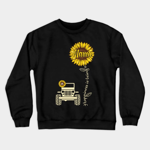 Jeep Sunflower Jeep Mama Happiness is being a Mama Jeep Women Crewneck Sweatshirt by Jane Sky